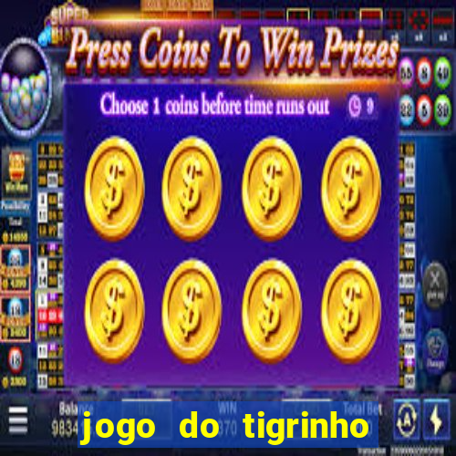 jogo do tigrinho deposito minimo 5 reais